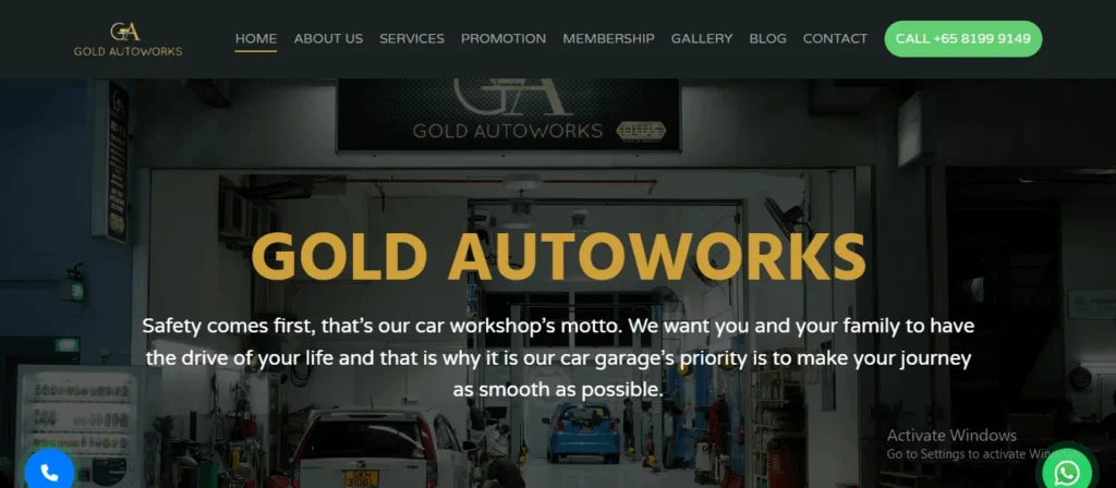 A screenshot of the homepage for Gold Autoworks. The top of the page features a black navigation bar with gold text links for 'HOME', 'ABOUT US', 'SERVICES', 'PROMOTION', 'MEMBERSHIP', 'GALLERY', 'BLOG', and 'CONTACT'. A bright green button at the top right displays 'CALL +65 8199 9149'. The main body of the page shows a photo of the workshop's interior with vehicles. The business name 'GOLD AUTOWORKS' is in large, bold gold letters over the photo. Below the name, white text reads: 'Safety comes first, that’s our car workshop’s motto. We want you and your family to have the drive of your life and that is why it is our car garage’s priority is to make your journey as smooth as possible.' In the bottom right corner, a text overlay states 'Activate Windows Go to Settings to activate Windows'. A small blue phone icon is in the bottom left, and a small green chat icon is in the bottom right.